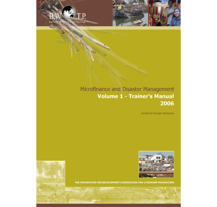 Microfinance And Disaster Management Trainers Manual 2006